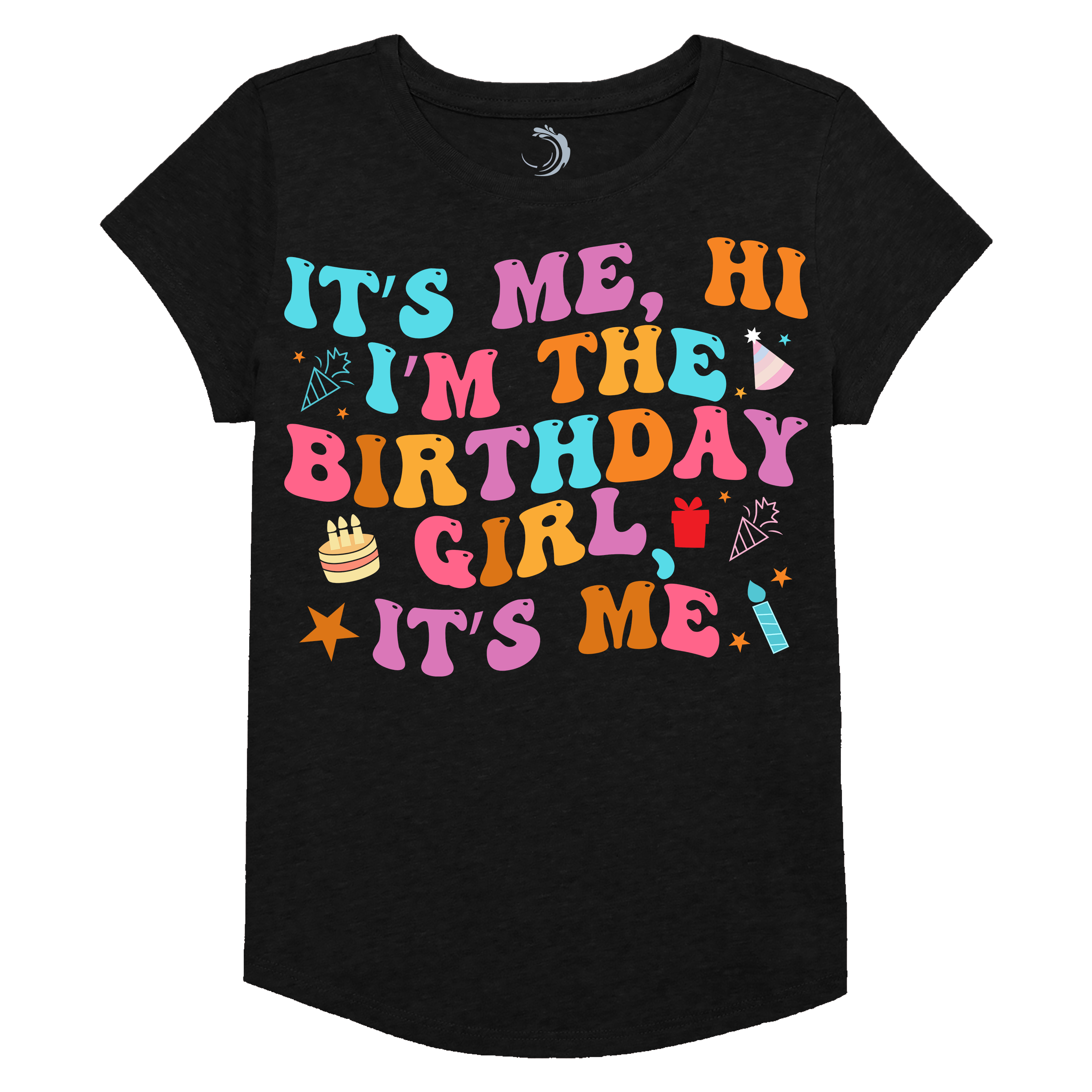 It's Me, Hi I'm the Birthday Girl It's Me Short Sleeve Graphic Tee