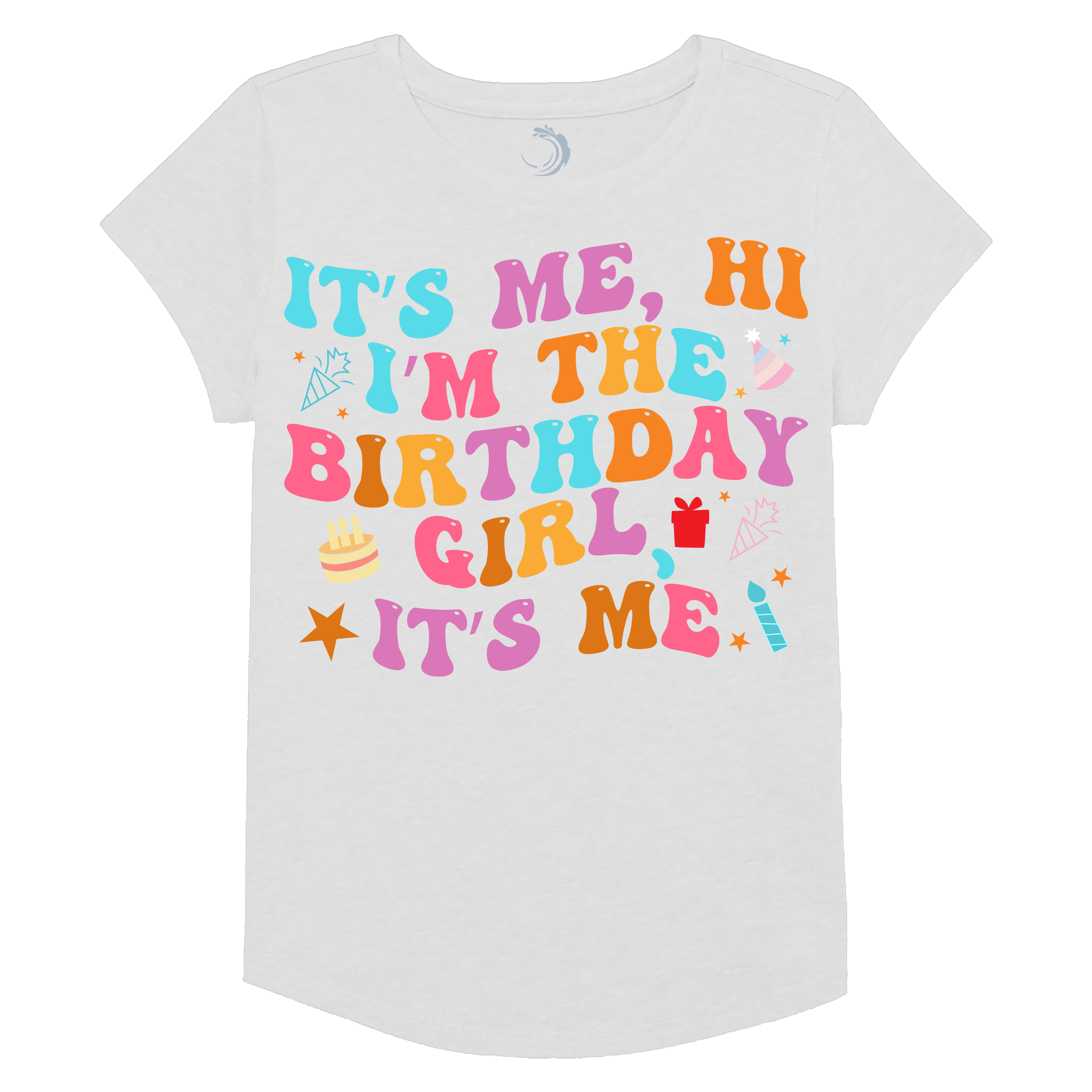 It's Me, Hi I'm the Birthday Girl It's Me Short Sleeve Graphic Tee